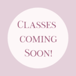 Classes coming soon!